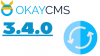 The new version 3.4.0 OkayCMS